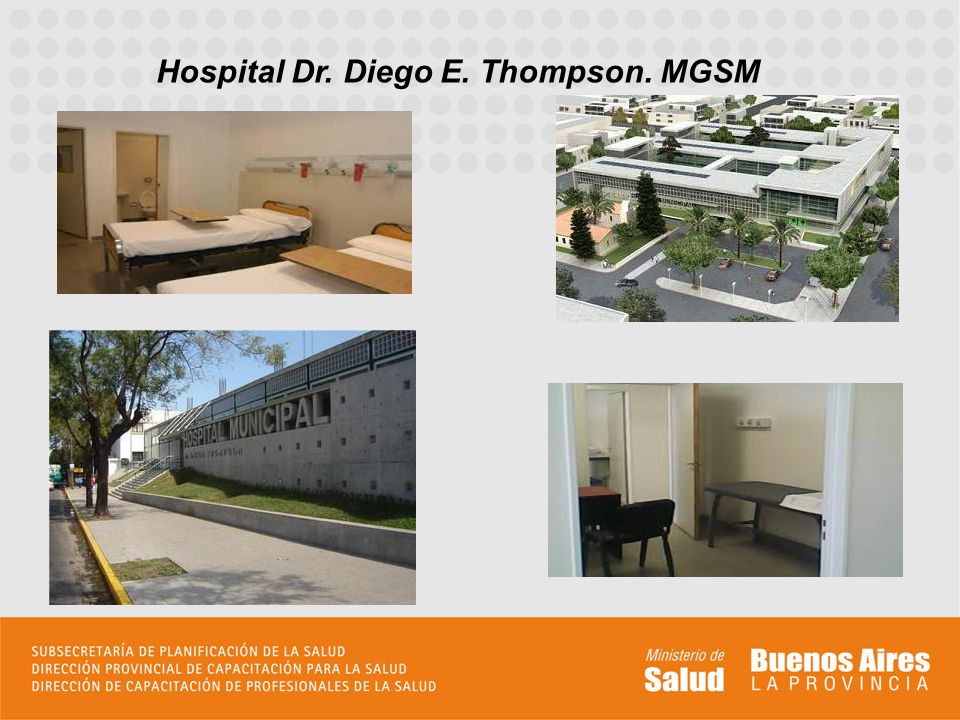Hospital Dr. Diego E. Thompson. MGSM