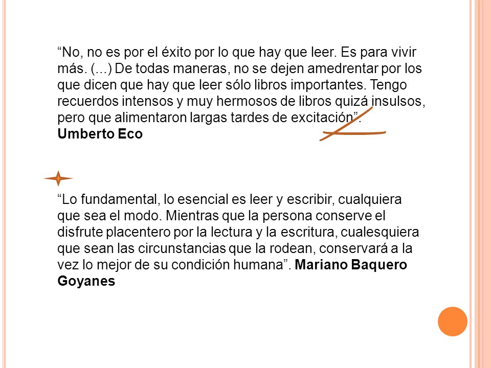 No, no es por el éxito por lo que hay que leer. Es para vivir