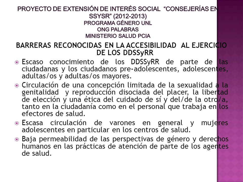 BARRERAS RECONOCIDAS EN LA ACCESIBILIDAD AL EJERCICIO DE LOS DDSSyRR