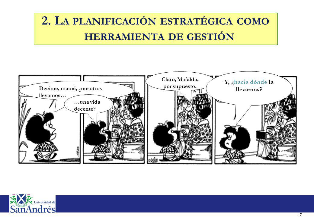 ¿Qué es planificar Es elegir Es definir opciones para el futuro