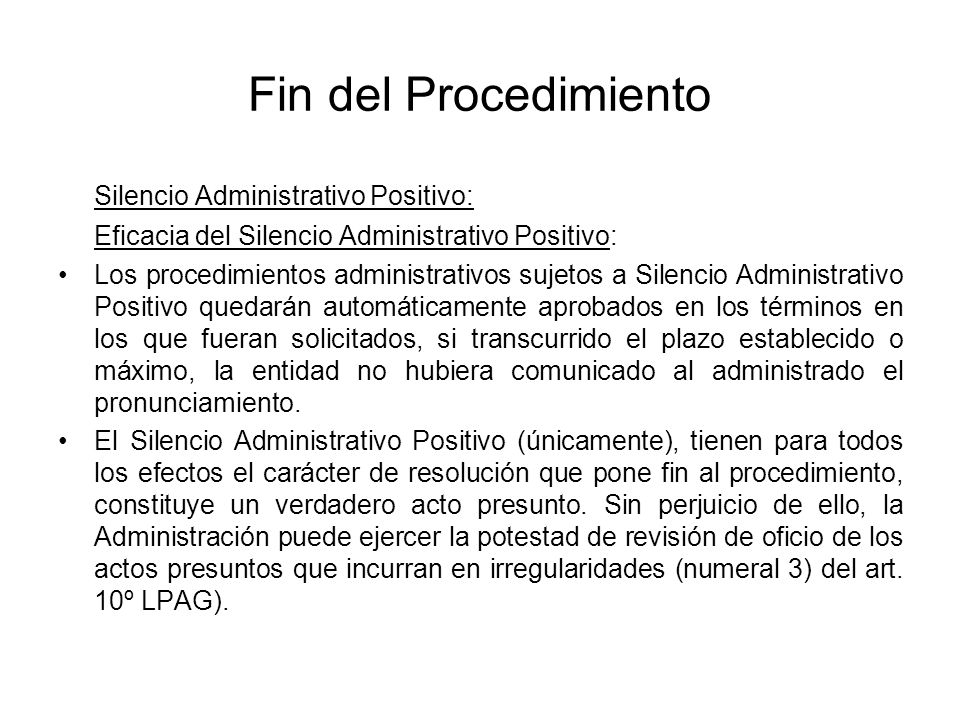 Fin del Procedimiento Silencio Administrativo Positivo: