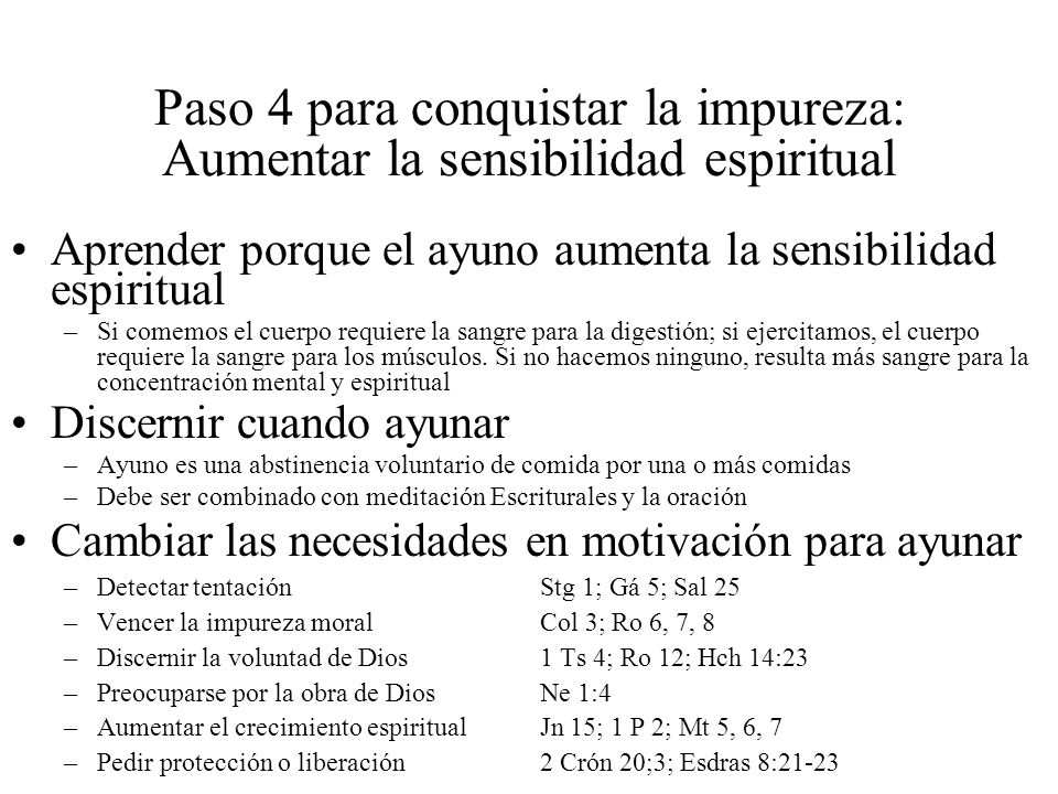 Paso 4 para conquistar la impureza: Aumentar la sensibilidad espiritual