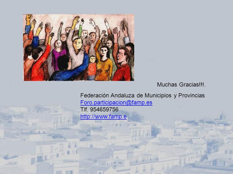 Muchas Gracias!!!. Federación Andaluza de Municipios y Provincias. Tlf