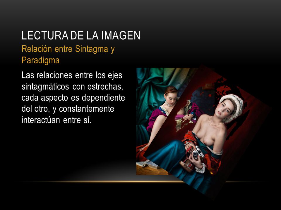 Lectura de la imagen Relación entre Sintagma y Paradigma
