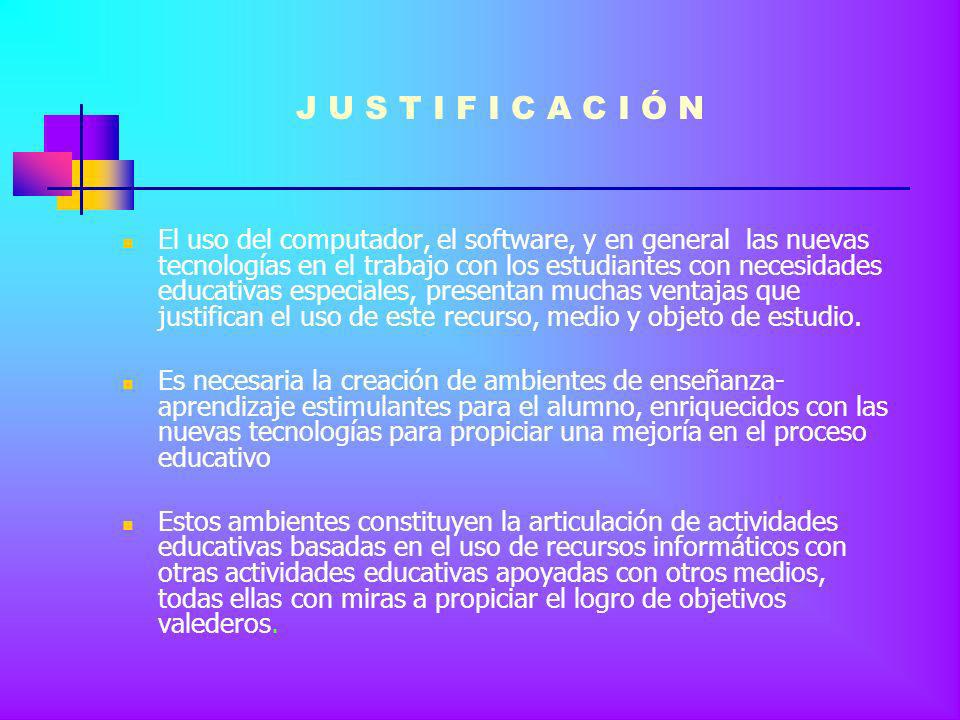 J U S T I F I C A C I Ó N