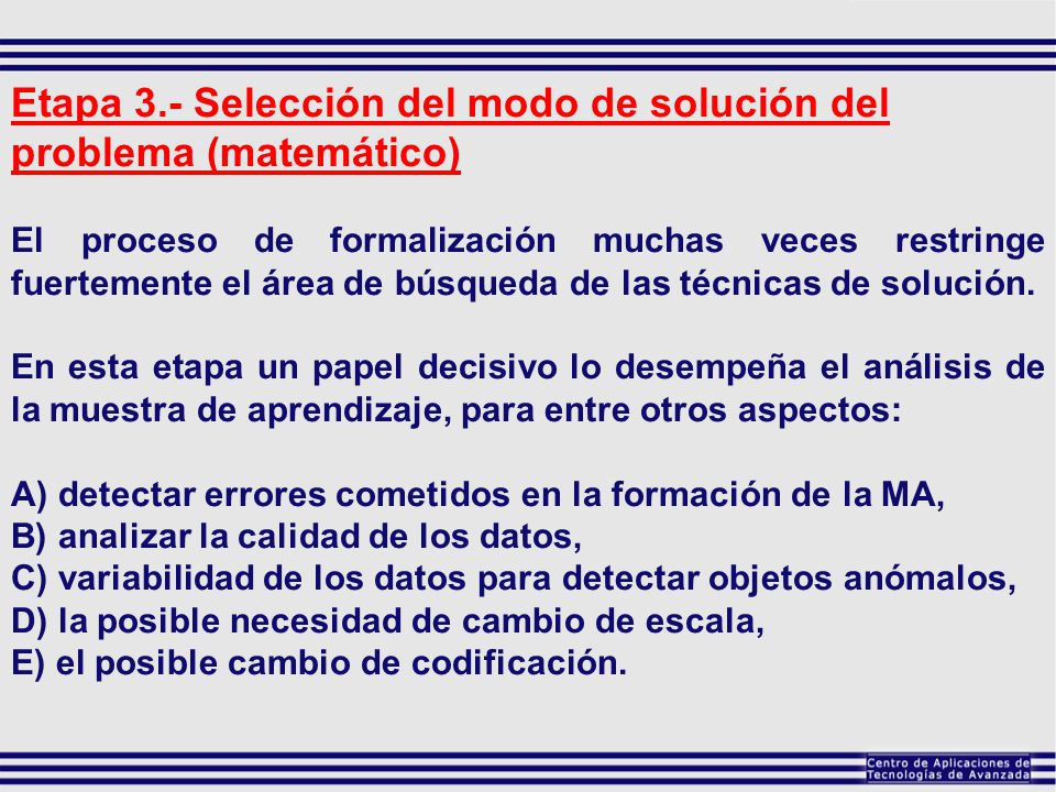 Etapa 3.- Selección del modo de solución del problema (matemático)