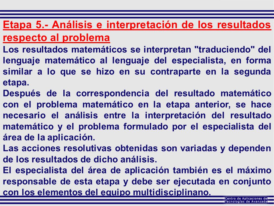 Etapa 5.- Análisis e interpretación de los resultados respecto al problema