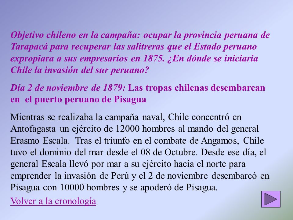 Objetivo chileno en la campaña: ocupar la provincia peruana de Tarapacá para recuperar las salitreras que el Estado peruano expropiara a sus empresarios en ¿En dónde se iniciaría Chile la invasión del sur peruano