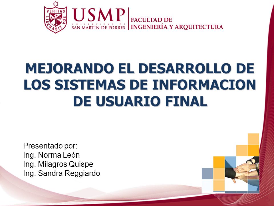 MEJORANDO EL DESARROLLO DE LOS SISTEMAS DE INFORMACION DE USUARIO FINAL
