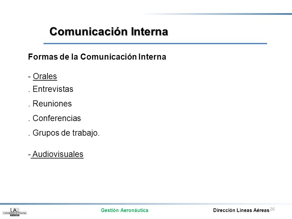 Comunicación Interna Formas de la Comunicación Interna - Orales