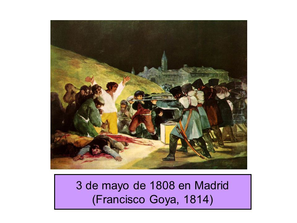 3 de mayo de 1808 en Madrid (Francisco Goya, 1814)
