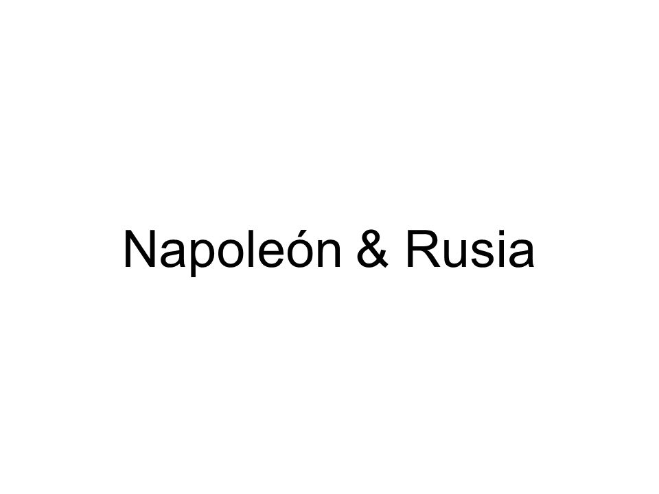 Napoleón & Rusia