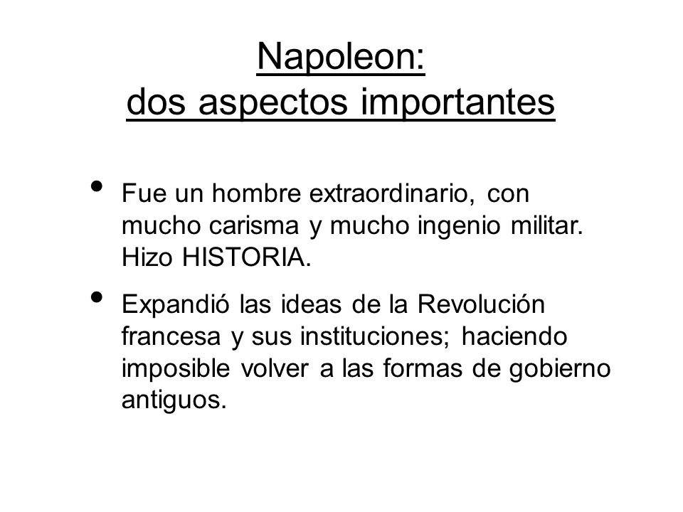 Napoleon: dos aspectos importantes