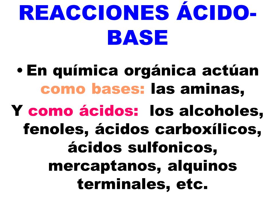 REACCIONES ÁCIDO- BASE
