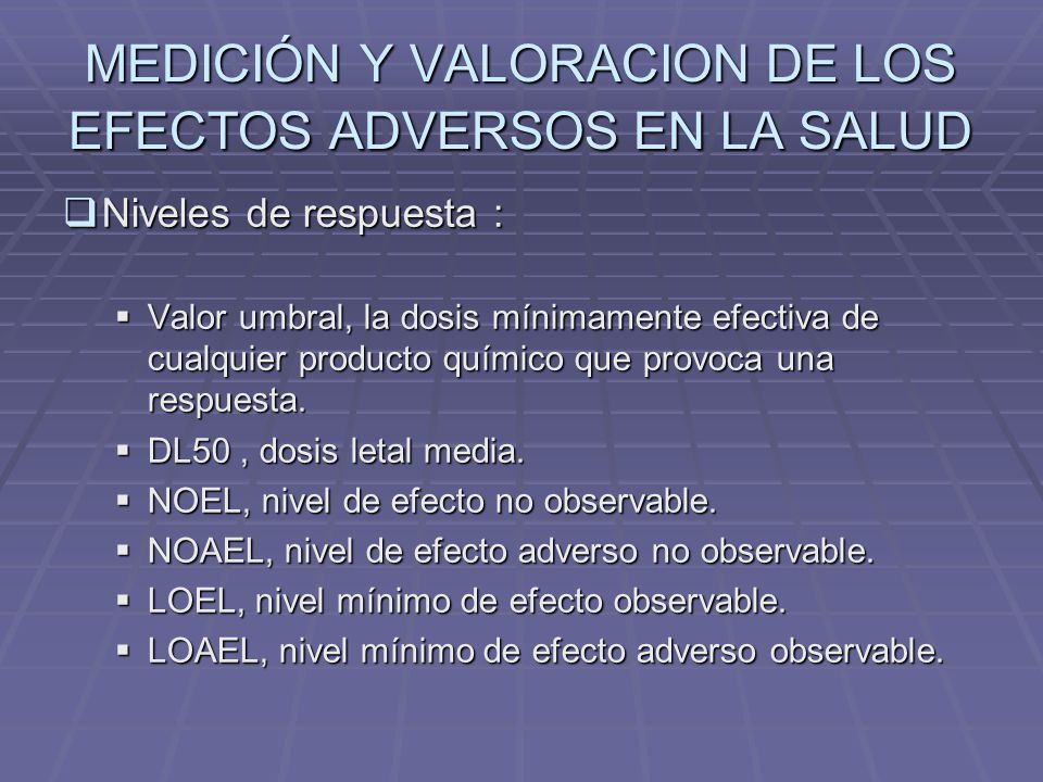 MEDICIÓN Y VALORACION DE LOS EFECTOS ADVERSOS EN LA SALUD