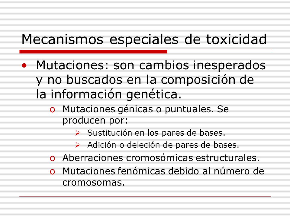 Mecanismos especiales de toxicidad
