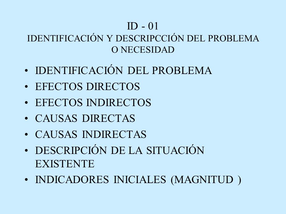 ID - 01 IDENTIFICACIÓN Y DESCRIPCCIÓN DEL PROBLEMA O NECESIDAD