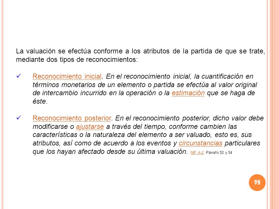 modificarse o ajustarse a través del tiempo, conforme cambien las