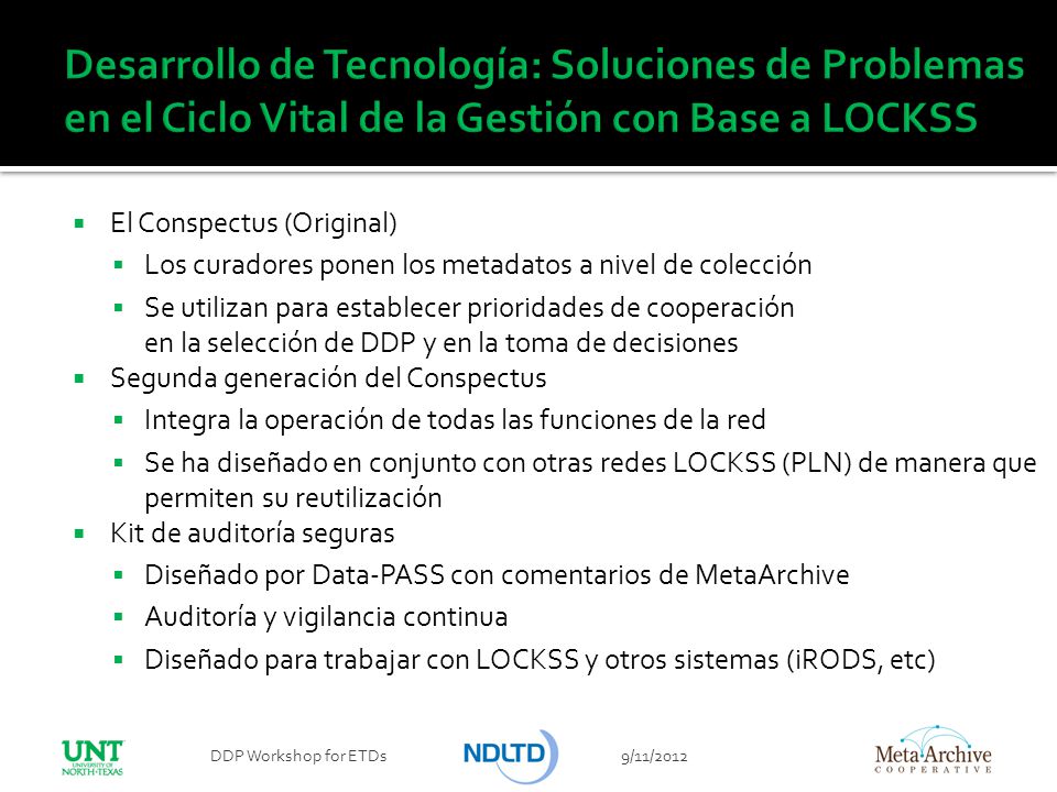 Desarrollo de Tecnología: Soluciones de Problemas en el Ciclo Vital de la Gestión con Base a LOCKSS