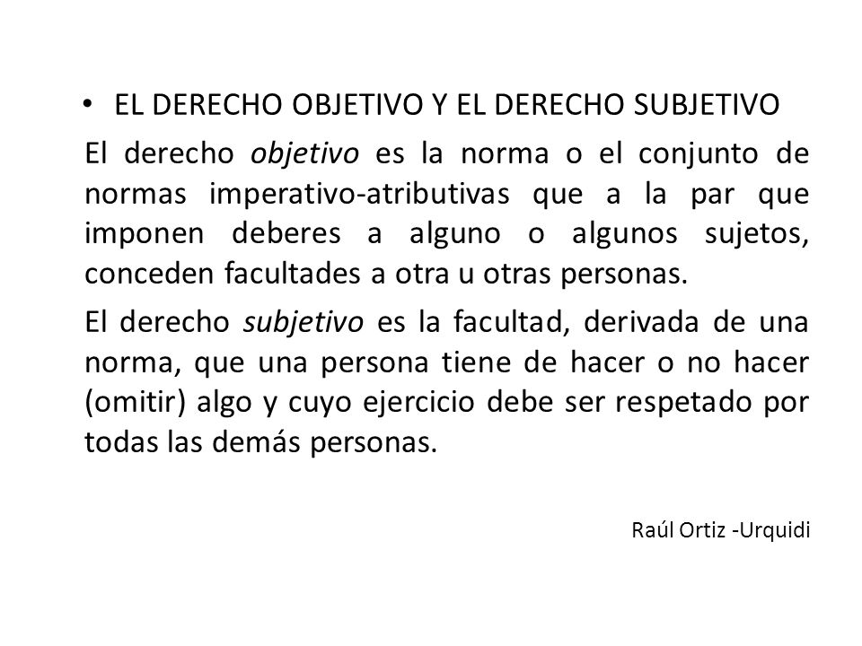 EL DERECHO OBJETIVO Y EL DERECHO SUBJETIVO