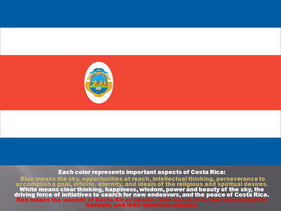 Each color represents important aspects of Costa Rica: