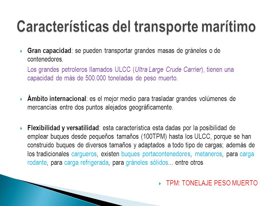 Características del transporte marítimo