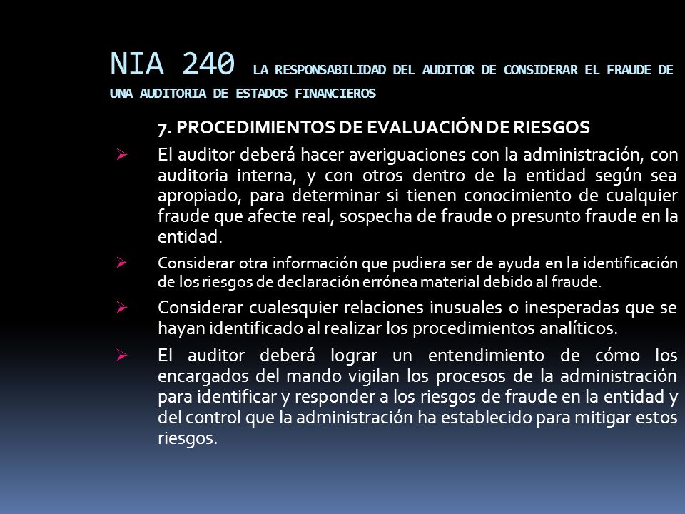 NIA 240 LA RESPONSABILIDAD DEL AUDITOR DE CONSIDERAR EL FRAUDE DE UNA AUDITORIA DE ESTADOS FINANCIEROS