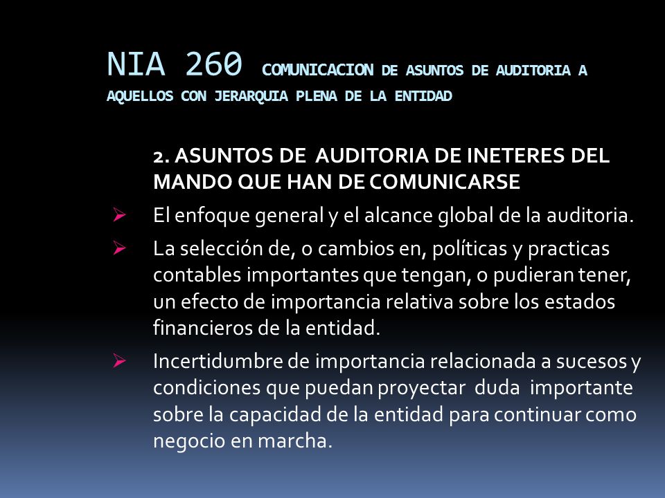 NIA 260 COMUNICACION DE ASUNTOS DE AUDITORIA A AQUELLOS CON JERARQUIA PLENA DE LA ENTIDAD