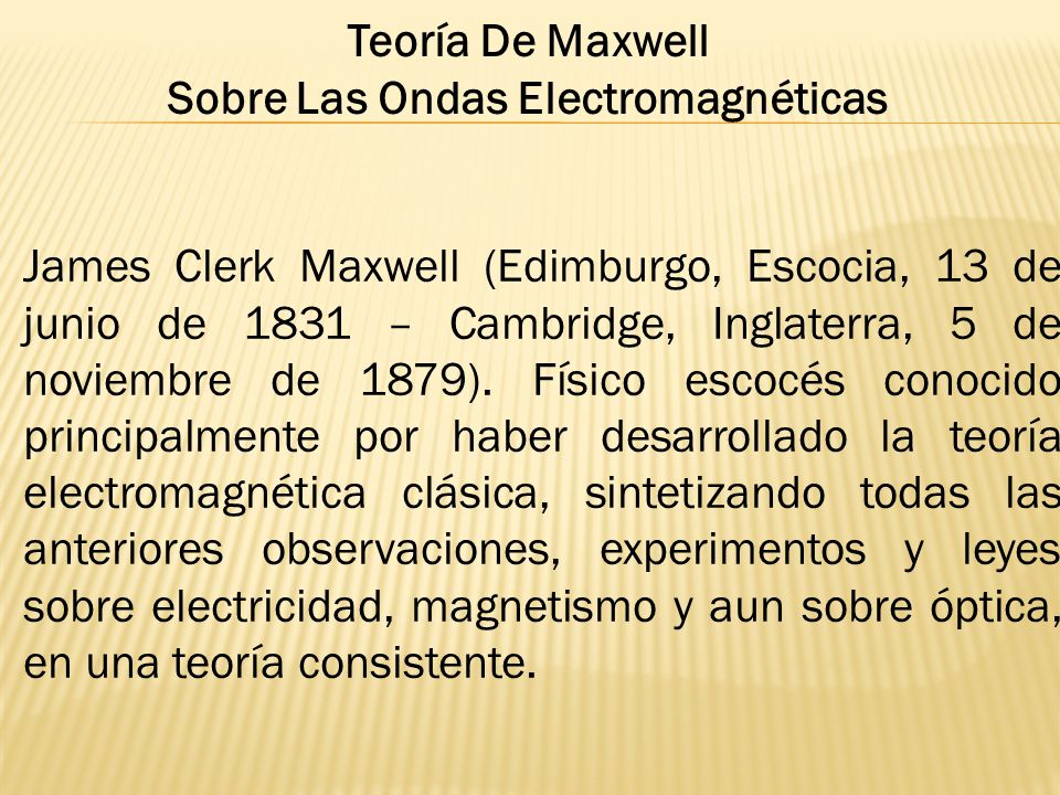 Teoría De Maxwell Sobre Las Ondas Electromagnéticas