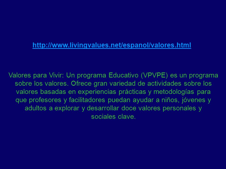 Valores para Vivir: Un programa Educativo (VPVPE) es un programa