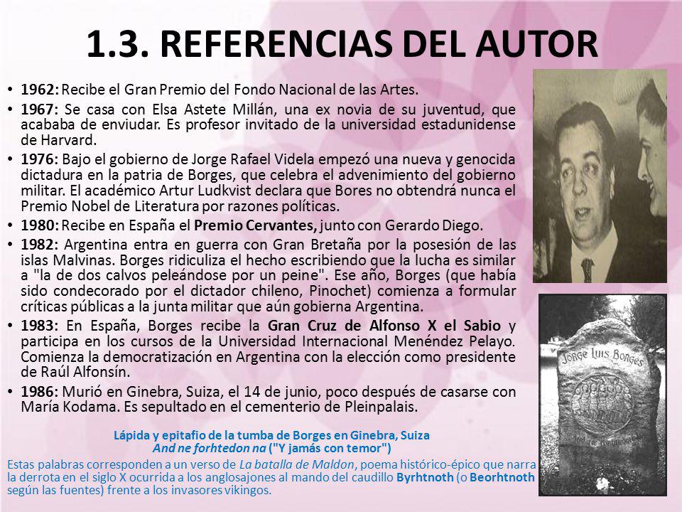 1.3. REFERENCIAS DEL AUTOR 1962: Recibe el Gran Premio del Fondo Nacional de las Artes.