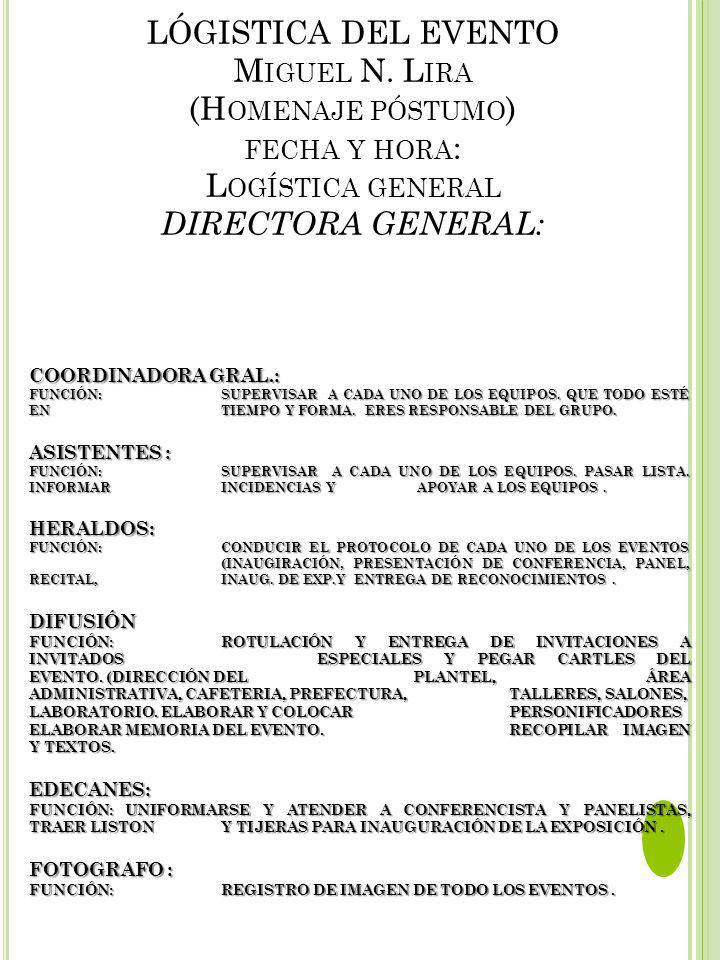 LÓGISTICA DEL EVENTO Miguel N