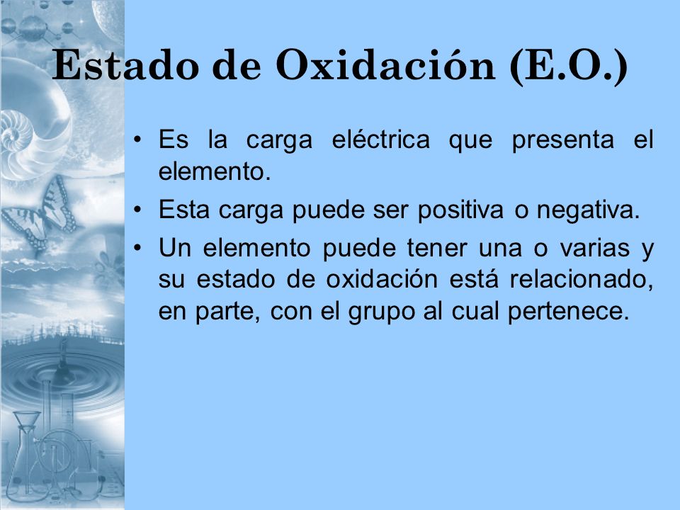 Estado de Oxidación (E.O.)