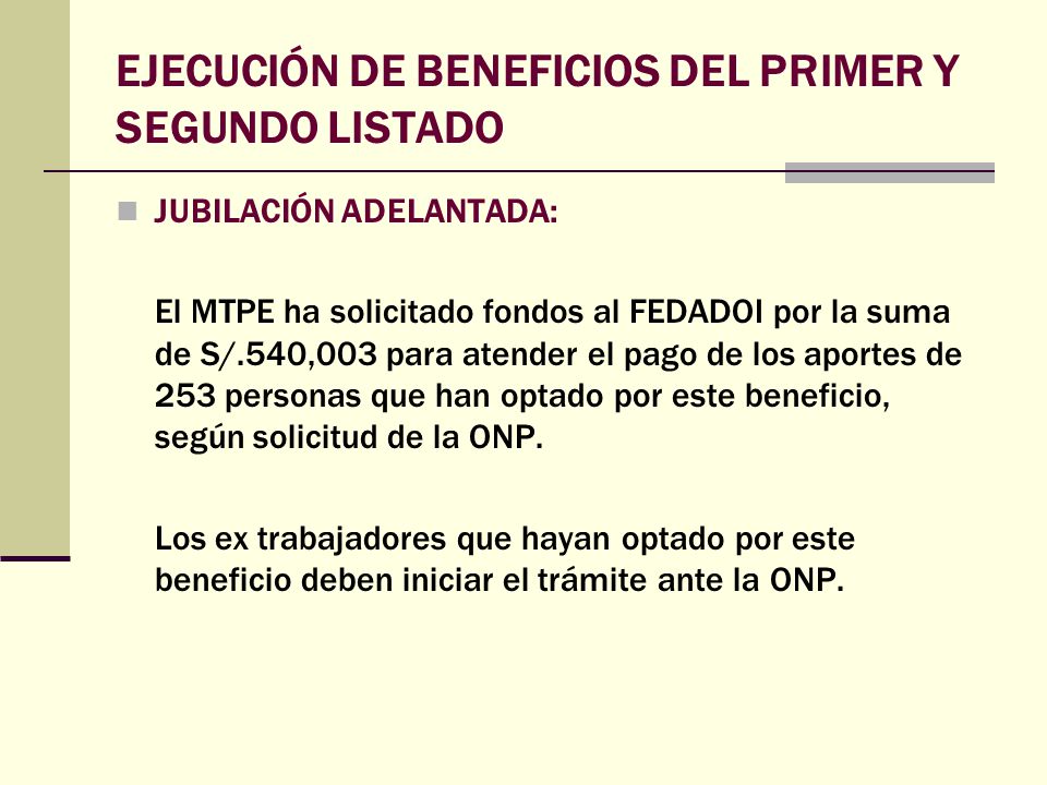 EJECUCIÓN DE BENEFICIOS DEL PRIMER Y SEGUNDO LISTADO