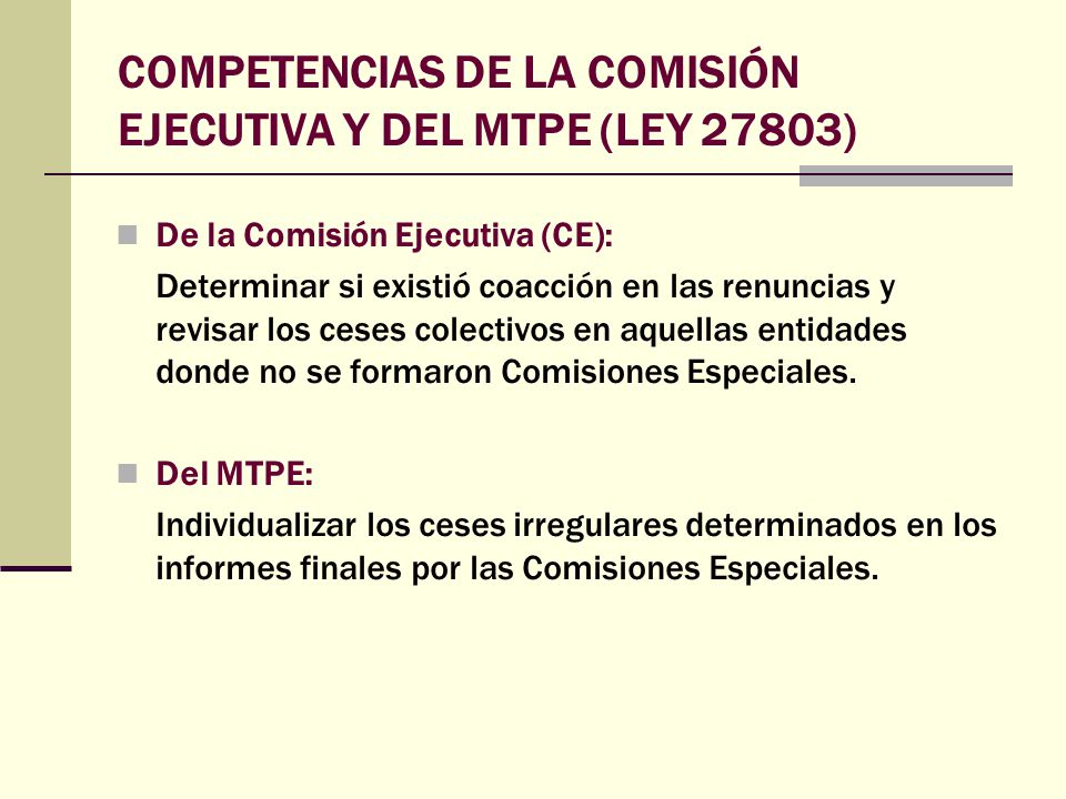 COMPETENCIAS DE LA COMISIÓN EJECUTIVA Y DEL MTPE (LEY 27803)