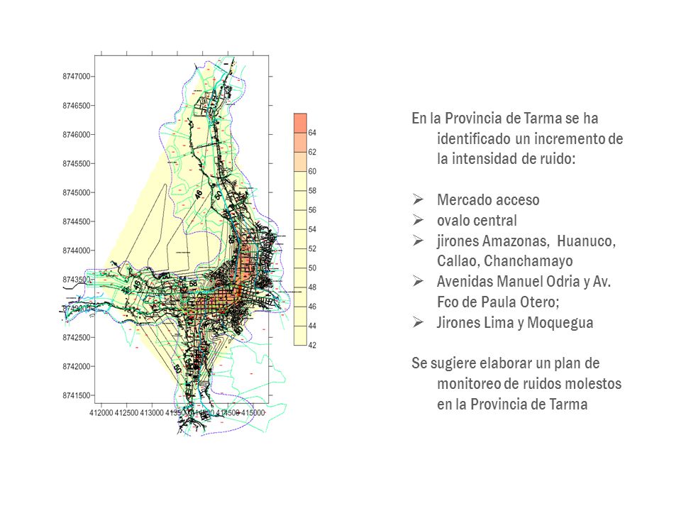 En la Provincia de Tarma se ha identificado un incremento de la intensidad de ruido:
