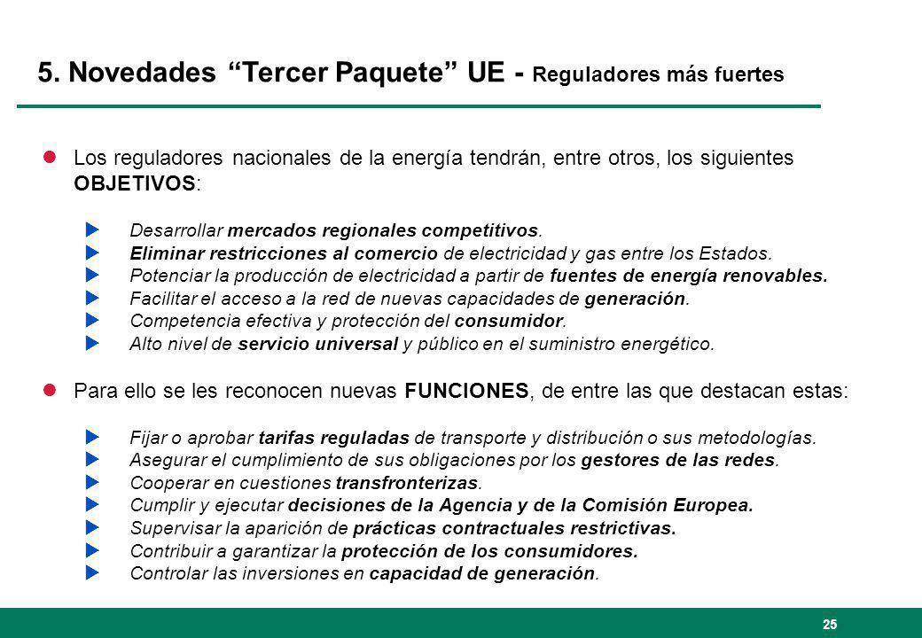5. Novedades Tercer Paquete UE - Reguladores más fuertes