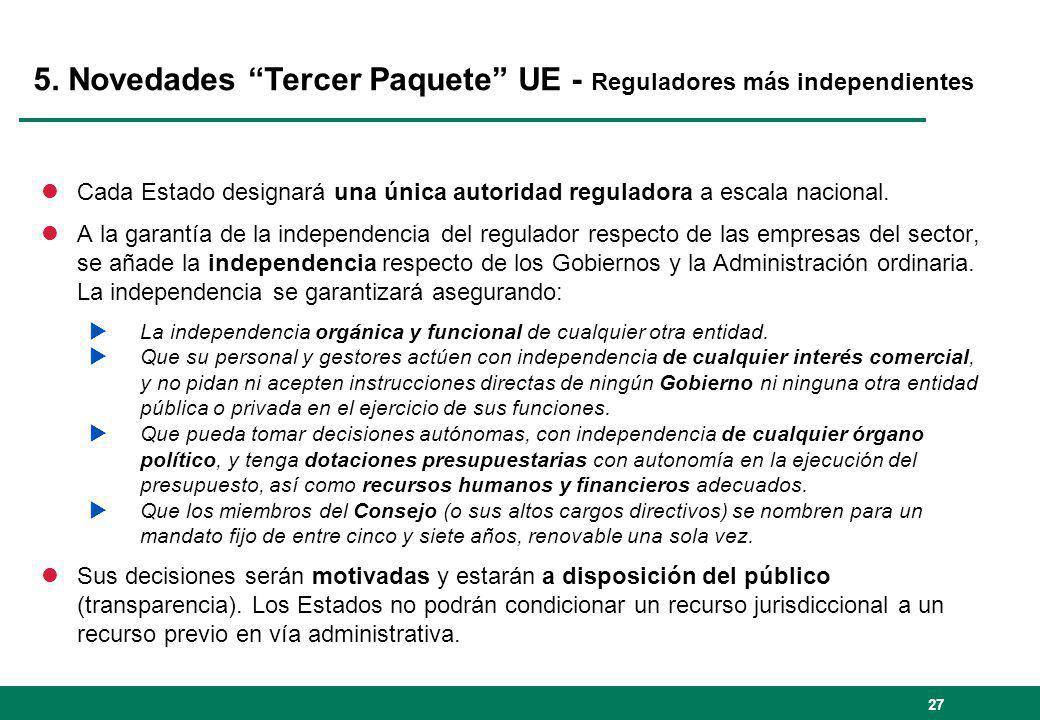 5. Novedades Tercer Paquete UE - Reguladores más independientes