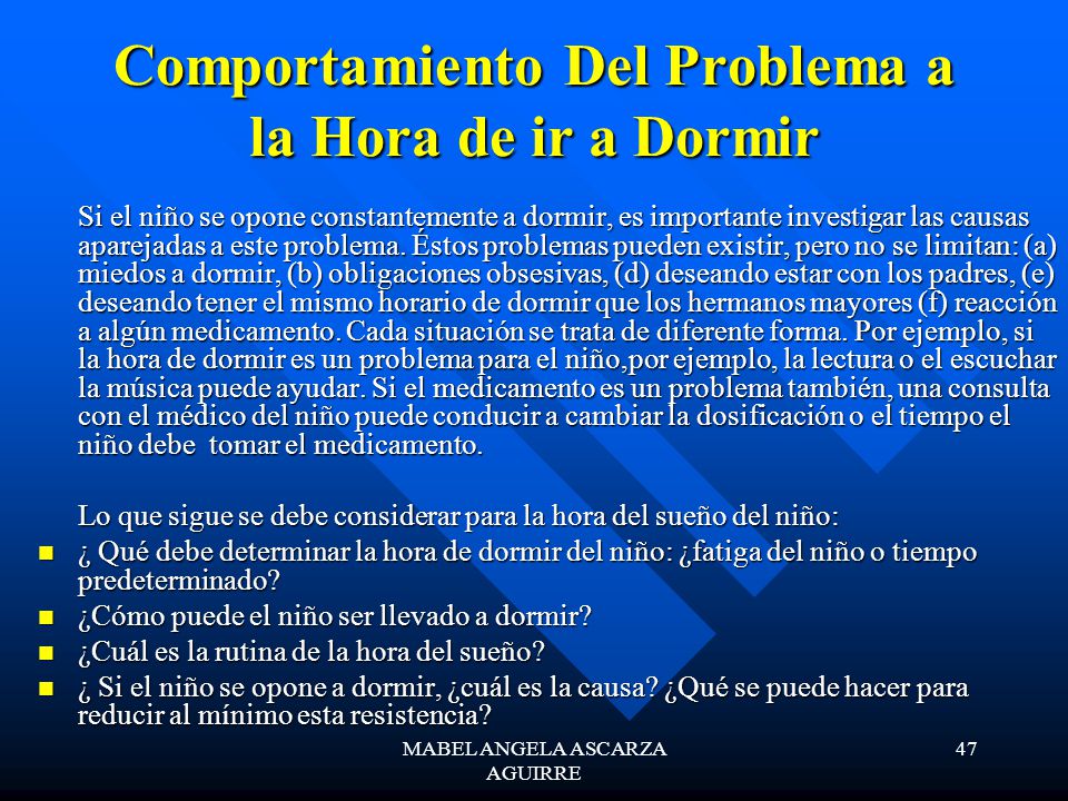 Comportamiento Del Problema a la Hora de ir a Dormir