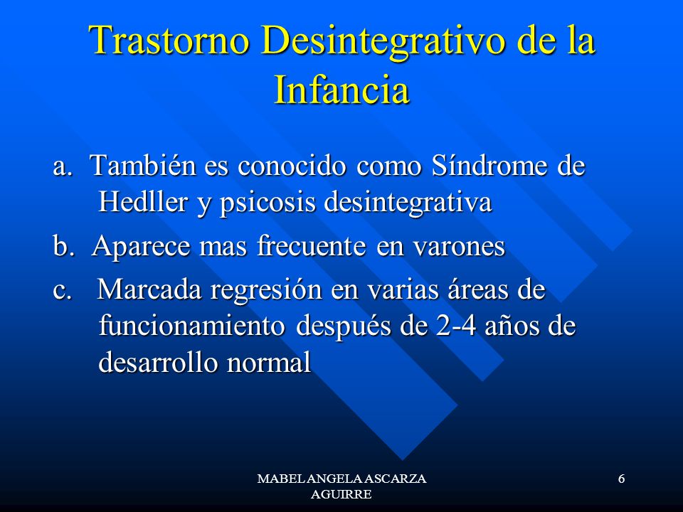 Trastorno Desintegrativo de la Infancia