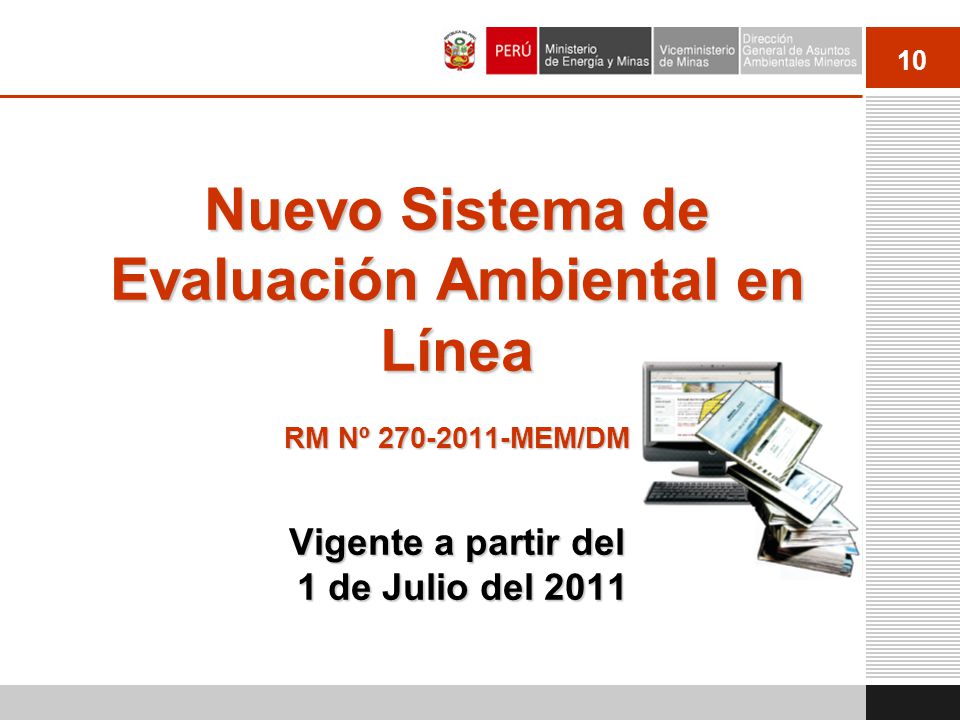 Nuevo Sistema de Evaluación Ambiental en Línea RM Nº MEM/DM Vigente a partir del 1 de Julio del 2011