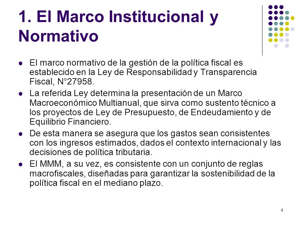 1. El Marco Institucional y Normativo
