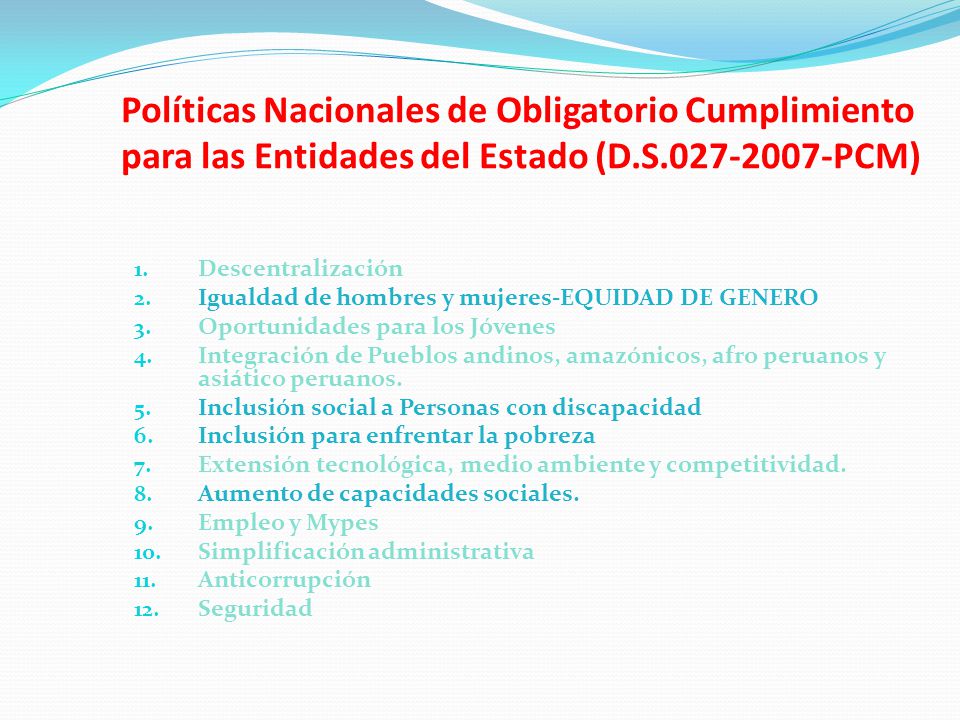 Políticas Nacionales de Obligatorio Cumplimiento para las Entidades del Estado (D.S PCM)