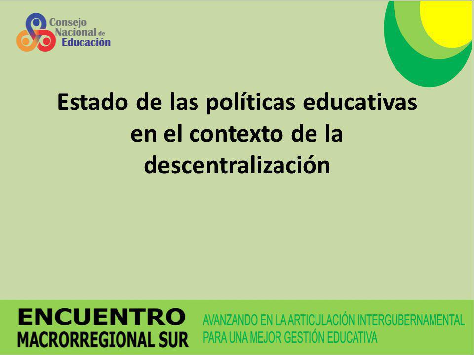 Estado de las políticas educativas en el contexto de la descentralización