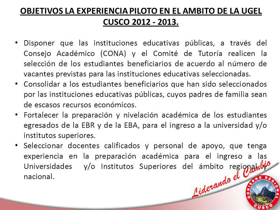OBJETIVOS LA EXPERIENCIA PILOTO EN EL AMBITO DE LA UGEL CUSCO
