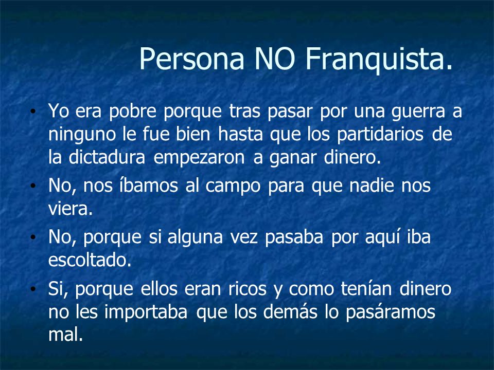 Persona NO Franquista.