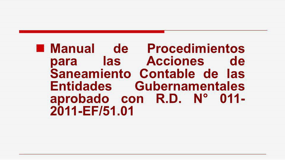 Manual de Procedimientos para las Acciones de Saneamiento Contable de las Entidades Gubernamentales aprobado con R.D.