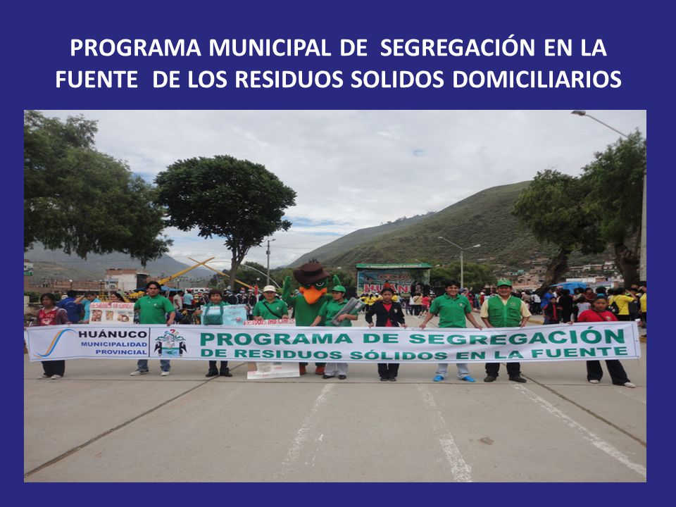PROGRAMA MUNICIPAL DE SEGREGACIÓN EN LA FUENTE DE LOS RESIDUOS SOLIDOS DOMICILIARIOS