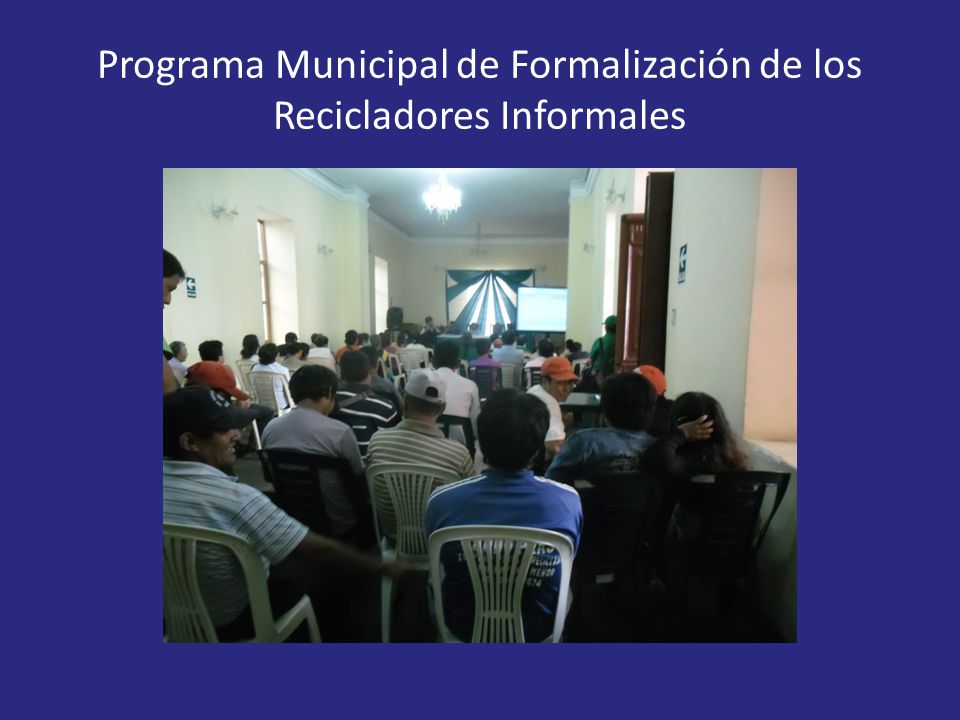 Programa Municipal de Formalización de los Recicladores Informales