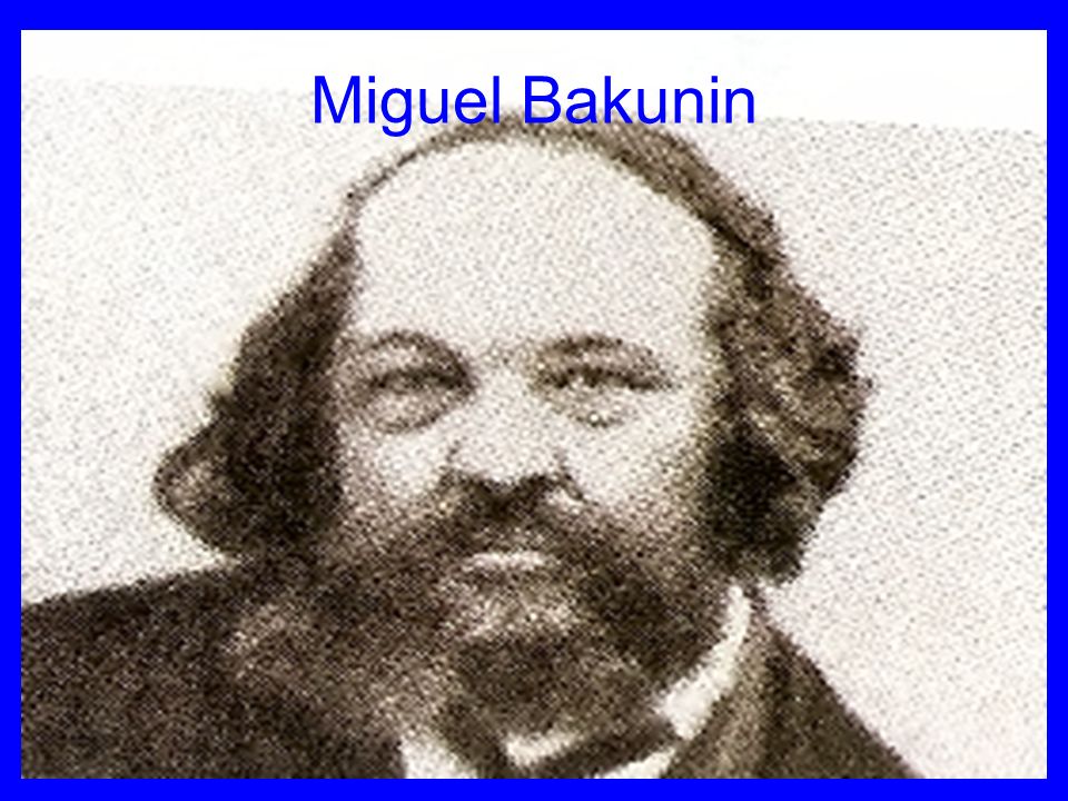 Miguel Bakunin